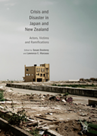 Crisis and Disaster in Japan and New Zealand: Actors, Victims and Ramification