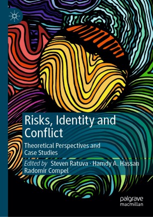 Risk, Identity and Conflict